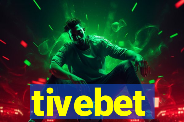 tivebet