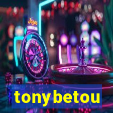 tonybetou