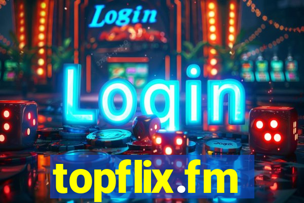 topflix.fm