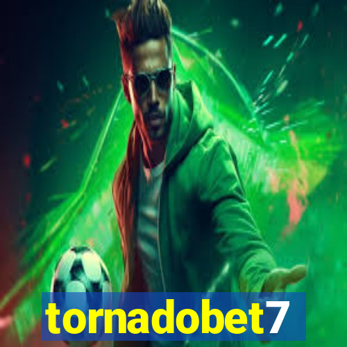 tornadobet7