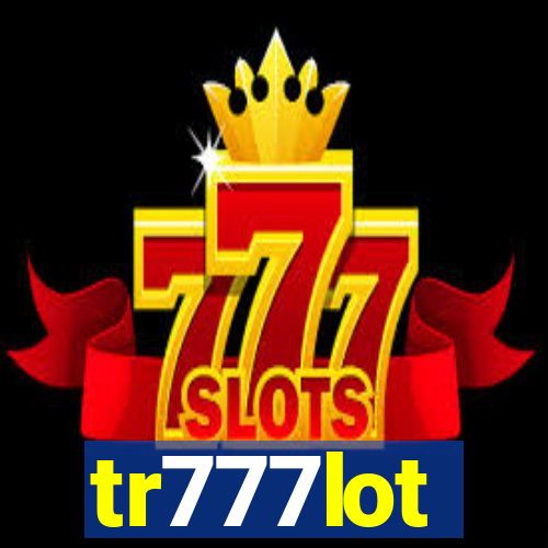 tr777lot