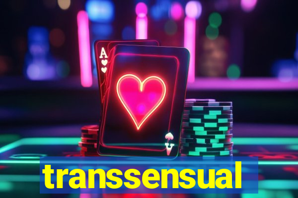 transsensual