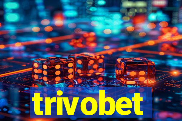 trivobet