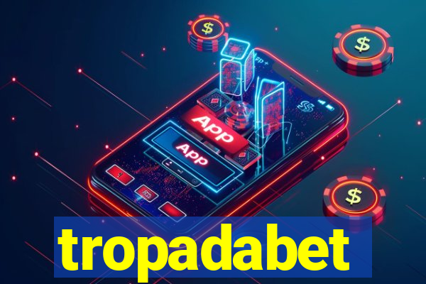 tropadabet