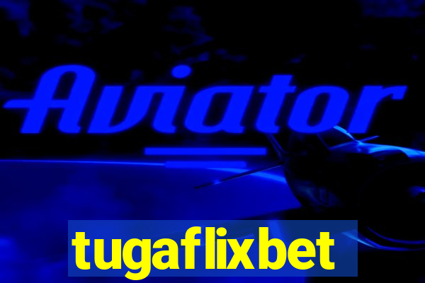 tugaflixbet