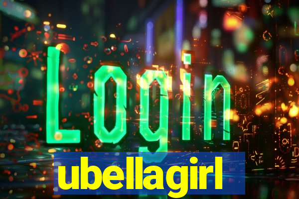 ubellagirl