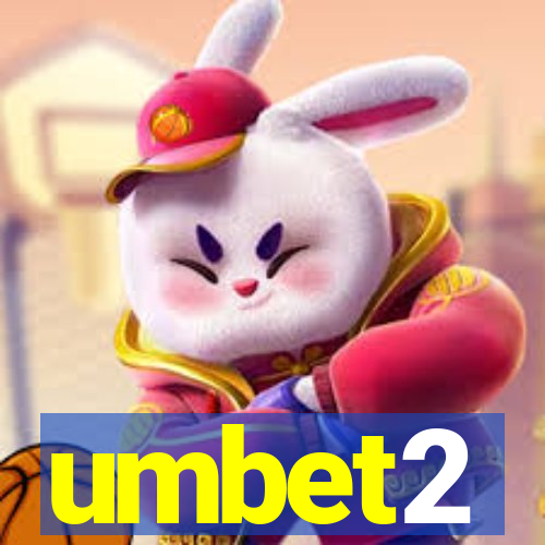 umbet2