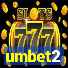 umbet2