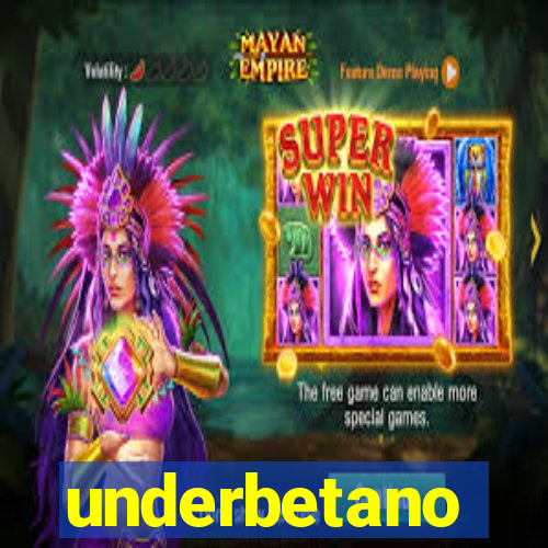 underbetano