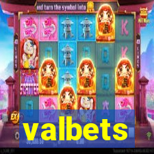 valbets