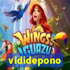 vididepono