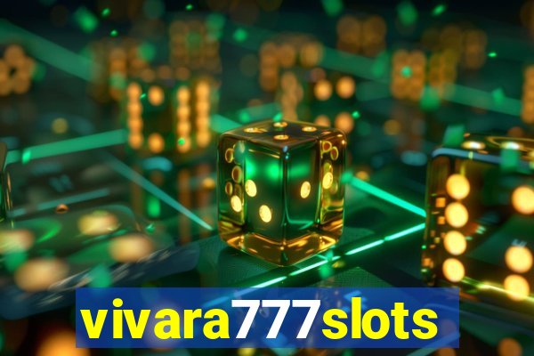 vivara777slots