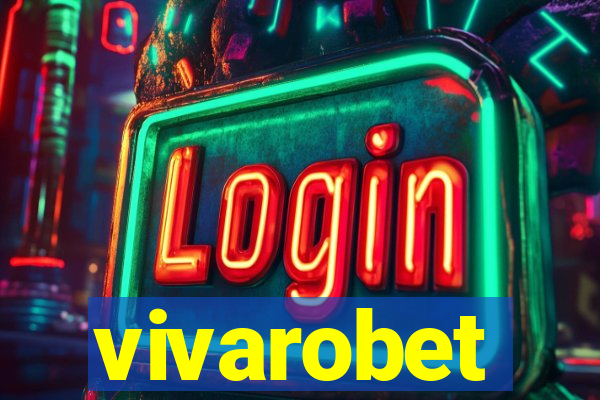 vivarobet