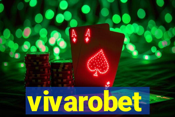 vivarobet