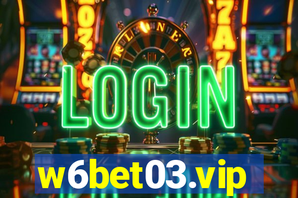 w6bet03.vip