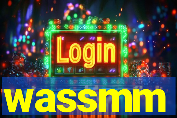 wassmm