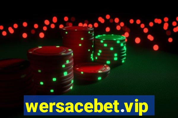 wersacebet.vip