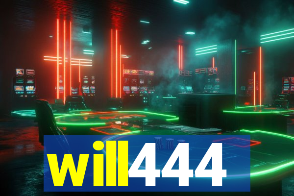 will444