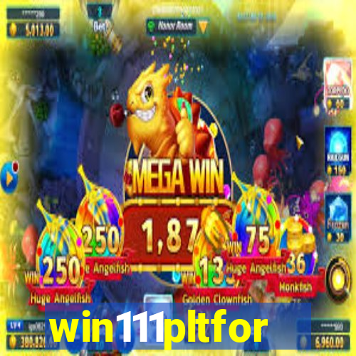 win111pltfor