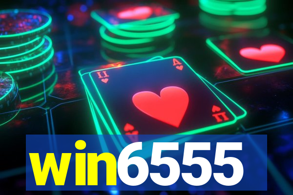 win6555