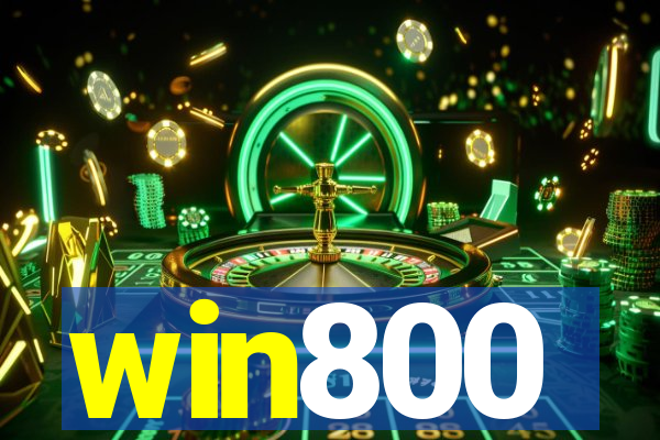 win800