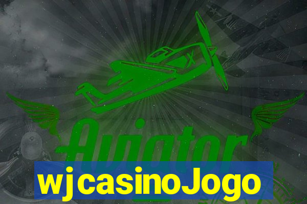 wjcasinoJogo