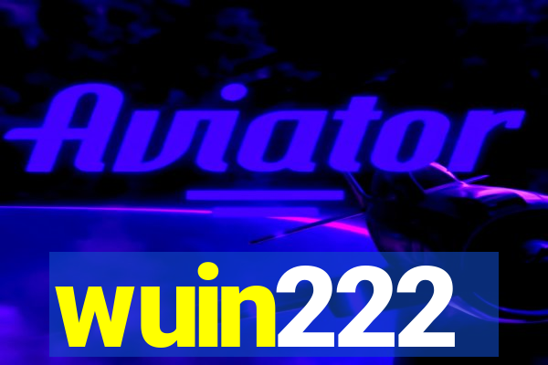 wuin222