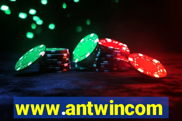 www.antwincom