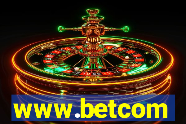 www.betcom