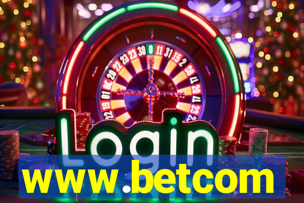 www.betcom