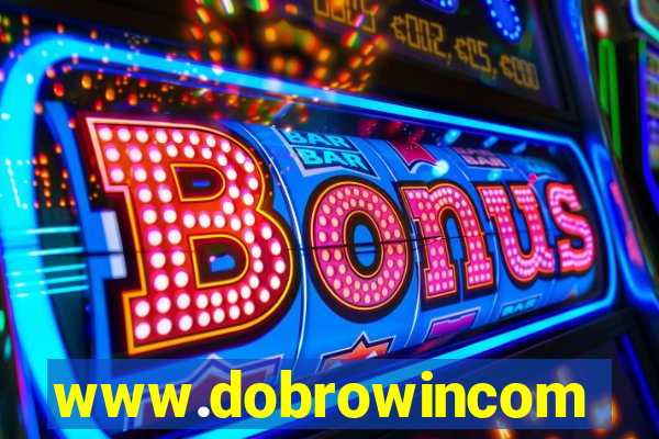 www.dobrowincom