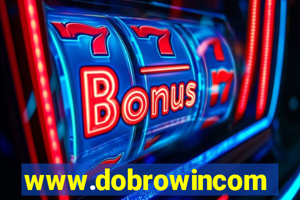 www.dobrowincom