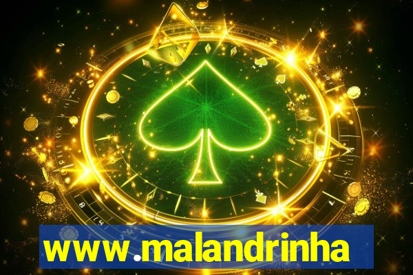 www.malandrinhas