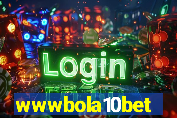 wwwbola10bet