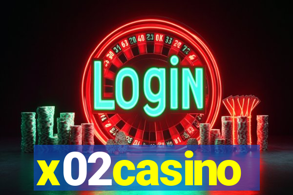 x02casino