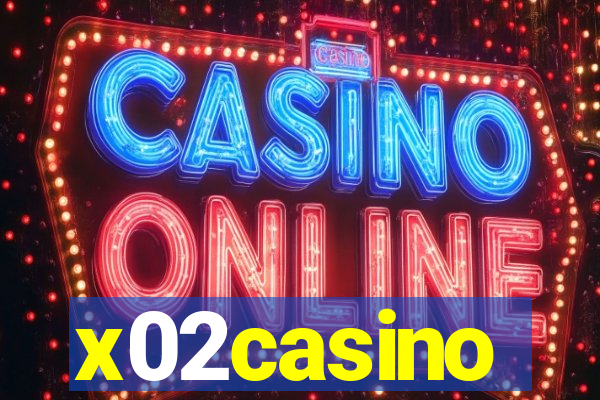 x02casino