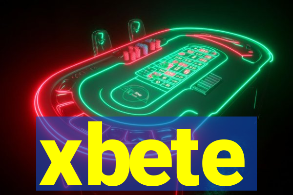 xbete