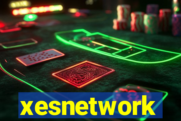 xesnetwork