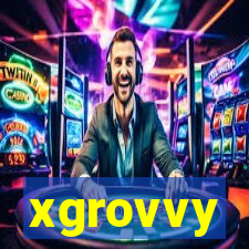 xgrovvy