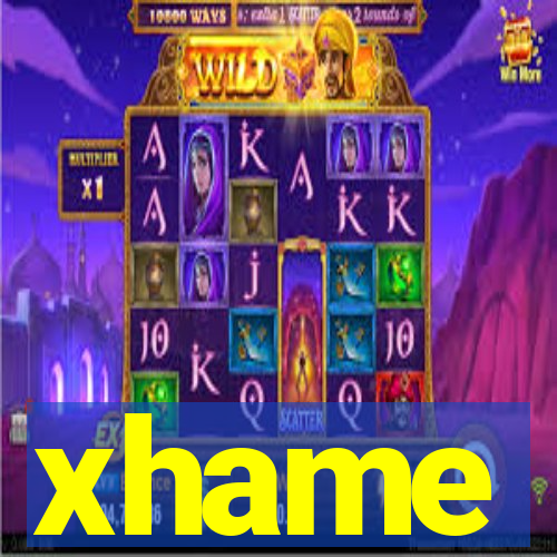 xhame