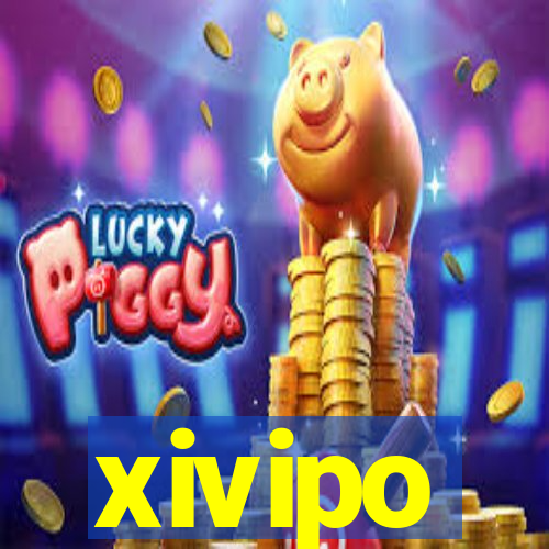 xivipo