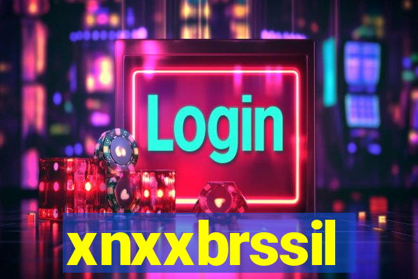 xnxxbrssil