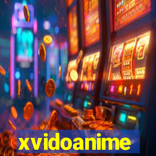 xvidoanime