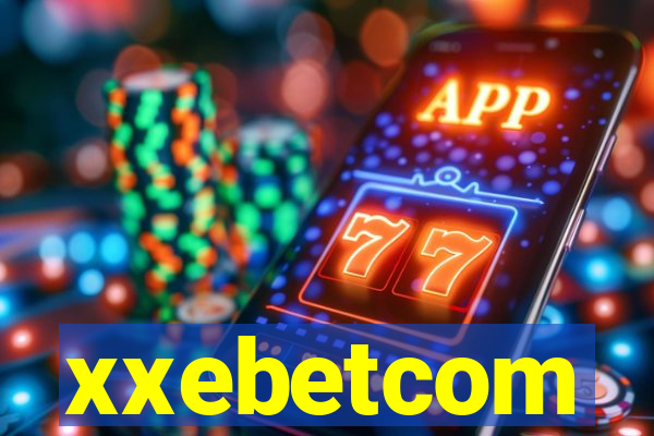 xxebetcom