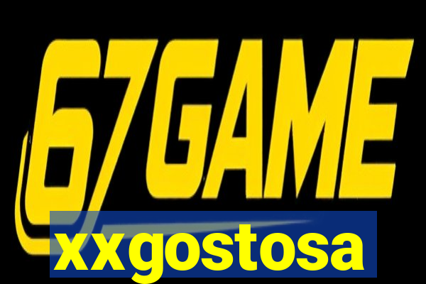 xxgostosa