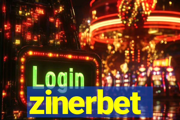 zinerbet